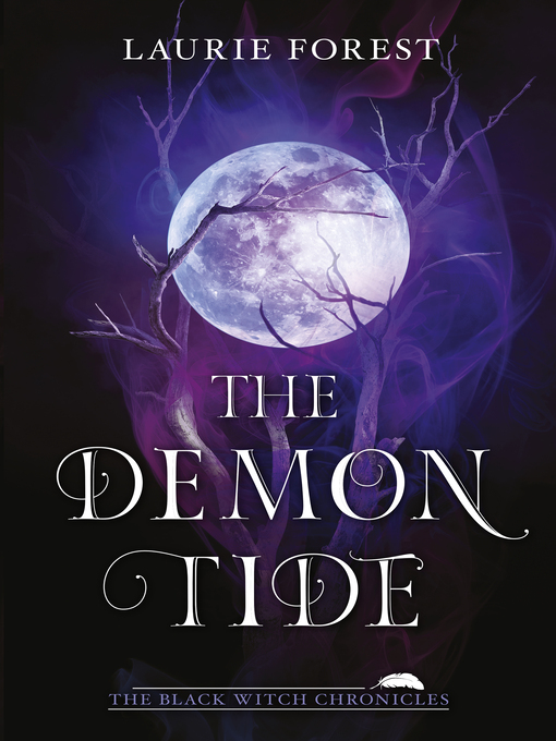 Title details for The Demon Tide by Laurie Forest - Available